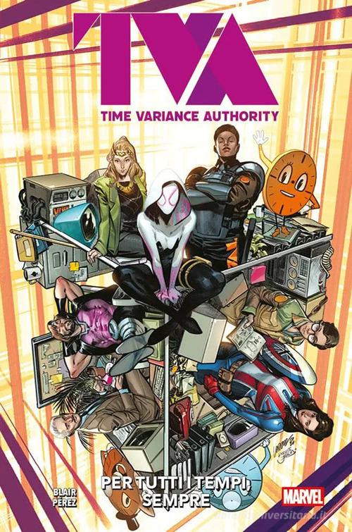 Per tutti i tempi, sempre. TVA. Time Variance Authority di Katharyn Blair edito da Panini Comics