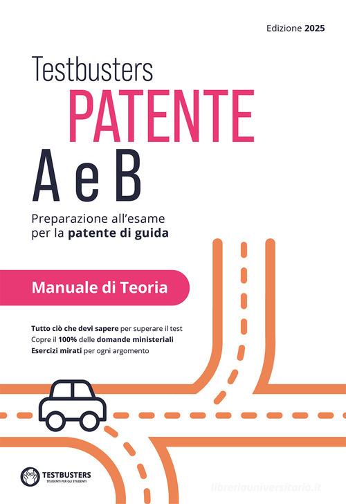 Testbusters patente B e A. Libro di Teoria di Testbusters edito da Testbusters