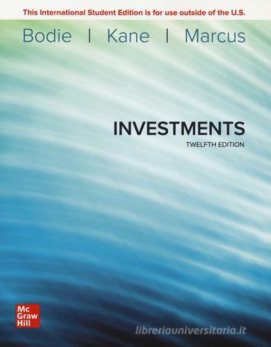 Investments di Zvi Bodie, Alex Kane, Alan J. Marcus edito da McGraw-Hill Education