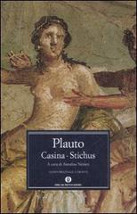 Casina-Stichus. Testo latino a fronte di T. Maccio Plauto edito da Mondadori