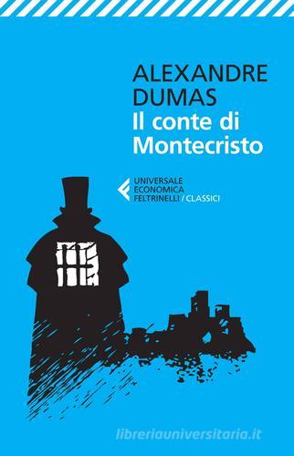 Il conte di Montecristo di Alexandre Dumas: Bestseller in Narrativa  classica - 9788807901157