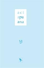 Acta Apuana (2007) vol.6 edito da Pacini Editore