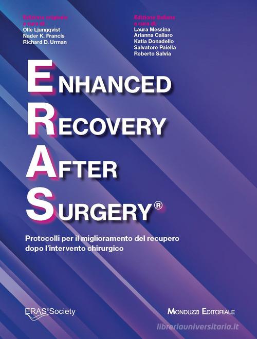 ERAS. Protocolli per il miglioramento del recupero dopo l'intervento chirurgico edito da Monduzzi
