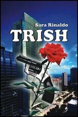 Trish di Sara Rinaldo edito da Aletti