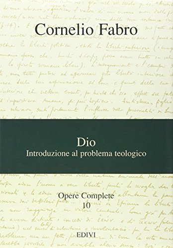 Opere complete vol.10 di Cornelio Fabro edito da Editrice del Verbo Incarnato