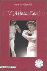 L' atleta zen di Amanda Gesualdi edito da Italia Press