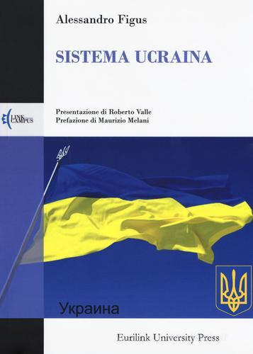 Sistema Ucraina di Alessandro Figus edito da Eurilink