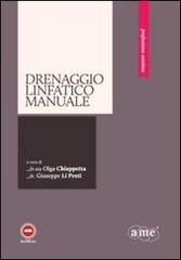 Drenaggio linfatico manuale di Olga Chiappetta, Giuseppe Li Preti edito da The Writer