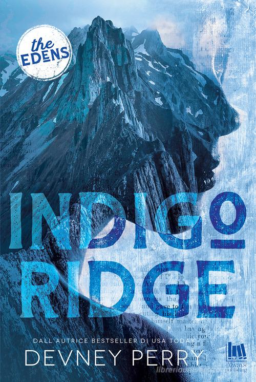 Libro Indigo Ridge. Ediz. italiana di Devney Perry Always romance di Always Publishing