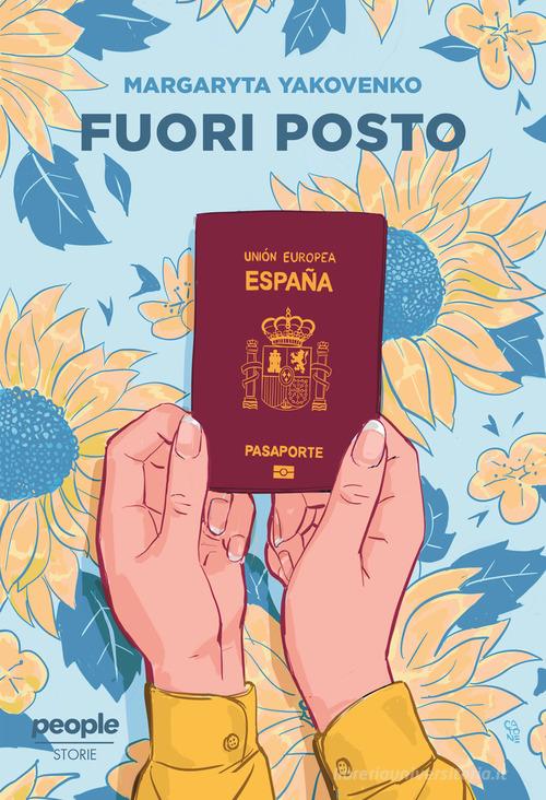 Libro Fuori posto. Nuova ediz. di Margaryta Yakovenko Storie di People