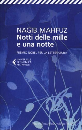 Notti delle mille e una notte di Nagib Mahfuz edito da Feltrinelli