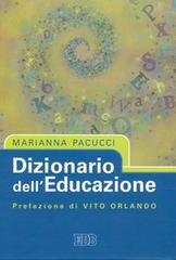 Dizionario dell'educazione di Marianna Pacucci edito da EDB