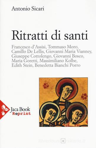 Ritratti di santi di Antonio Maria Sicari edito da Jaca Book