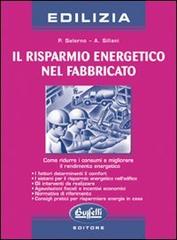 Risparmio energetico nel fabbricato di Pasquale Sillani, Andrea Sillani edito da Buffetti