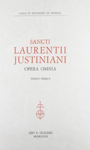 Opera omnia di Giustiniani Lorenzo (san) edito da Olschki