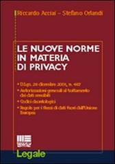 Le nuove norme in materia di privacy di Riccardo Acciai, Stefano Orlandi edito da Maggioli Editore