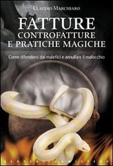 Fatture, controfatture e pratiche magiche di Claudio Marchiaro edito da Keybook
