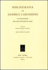 Bibliografia di Andrea Carandini edito da Fabrizio Serra Editore