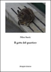 Il gatto del quartiere di Mira Susic edito da Midgard