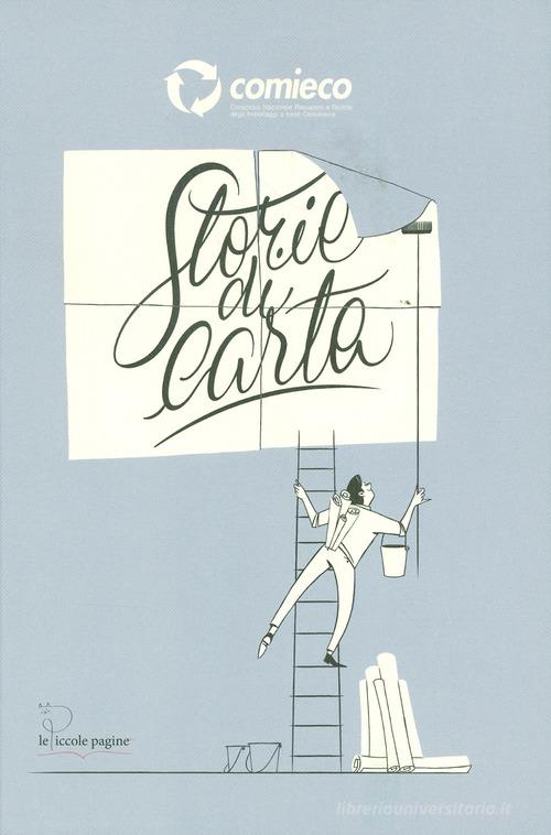 Libro Storie di carta di Le Piccole Pagine