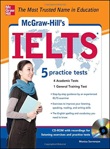 McGraw hill's IELTS. Con CD-ROM di Monica Sorrenson edito da McGraw-Hill Education