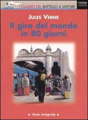 Il giro del mondo in 80 giorni di Jules Verne edito da Piemme