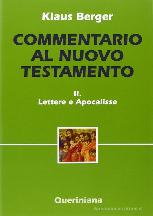 Commentario al Nuovo Testamento vol.2 di Klaus Berger edito da Queriniana