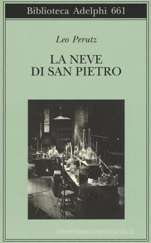 La neve di san Pietro di Leo Perutz edito da Adelphi