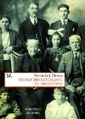 Storia degli italiani in Argentina di Fernando J. Devoto edito da Donzelli