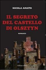 Il segreto del castello di Olsztyn di Nicola Amato edito da Neftasia
