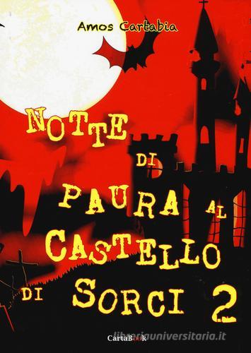 Notte di paura al castello di Sorci vol.2 di Amos Cartabia edito da A.CAR.