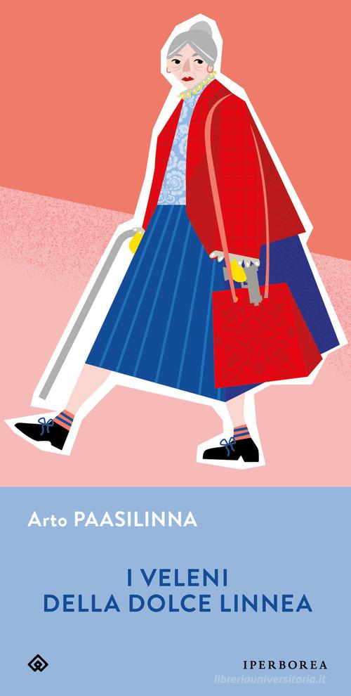 Libro I veleni della dolce Linnea di Arto Paasilinna Gli Iperborei di Iperborea