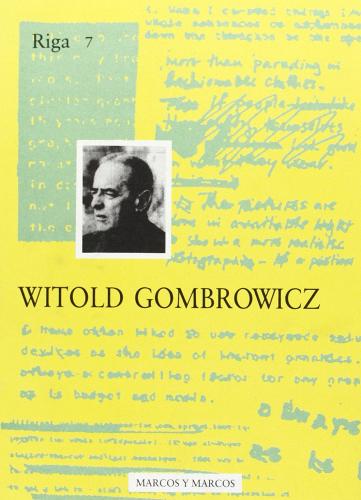 Witold Gombrowicz edito da Marcos y Marcos