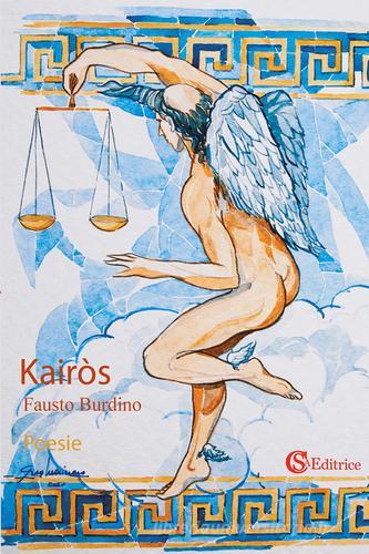 Kairòs di Fausto Burdino edito da CSA Editrice
