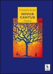 Novus cantus di Tindaro Niosi edito da Yorick Editore