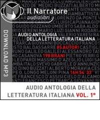 Audio antologia della letteratura italiana. Audiolibro. Formato digitale download MP3 vol.2 edito da Il Narratore Audiolibri