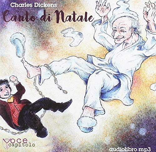 Libro Canto di Natale di Charles Dickens di Voce in Capitolo
