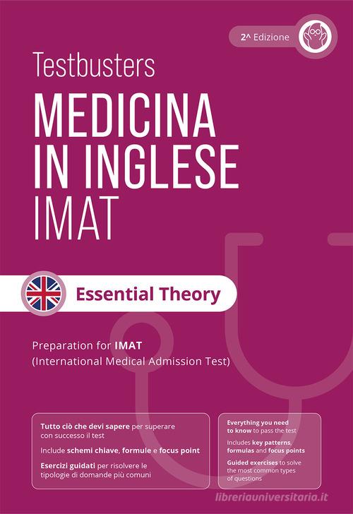 Testbusters Test di medicina in inglese IMAT. Essential theory. Manuale di teoria completo per il test IMAT edito da Testbusters