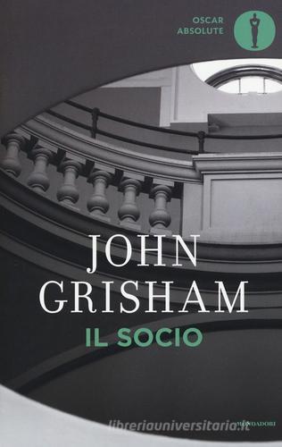 Il socio di John Grisham edito da Mondadori