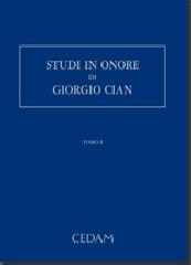 Studi in onore di Giorgio Cian di Giovanni De Cristofaro, Stefano Delle Monache edito da CEDAM
