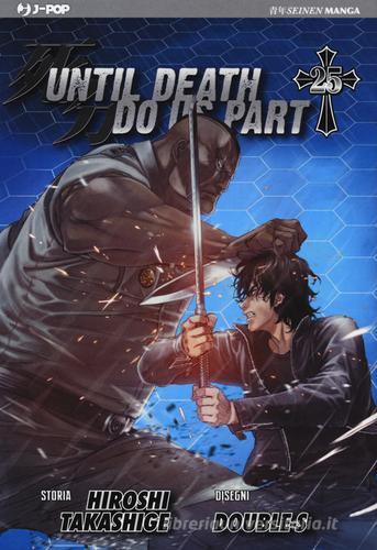 Until Death do us part vol. 25 di Hiroshi Takashige, Double-S edito da Edizioni BD