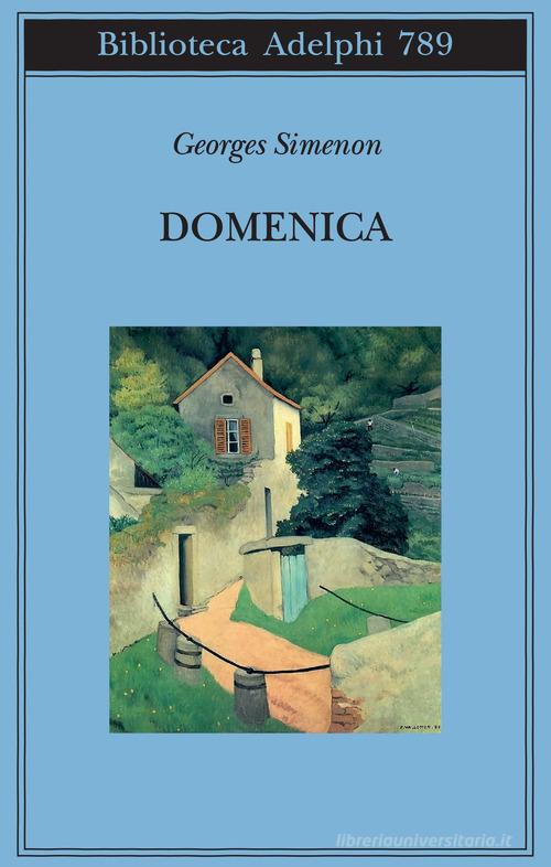 Libro Domenica di Georges Simenon Biblioteca Adelphi di Adelphi