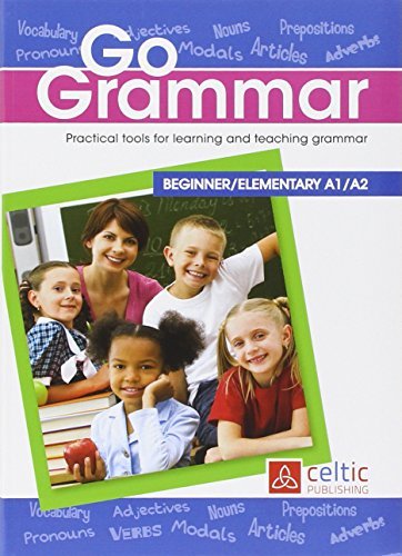 Go grammar. Practical tools for learning and teaching grammar edito da Raffaello