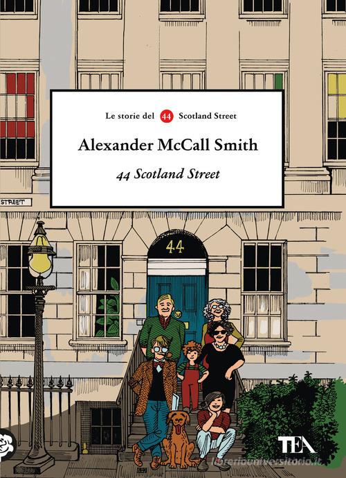 Libro 44 Scotland Street di Alexander McCall Smith Narrativa Tea di TEA