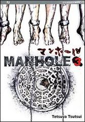 Manhole vol.3 di Tetsuya Tsutsui edito da Edizioni BD