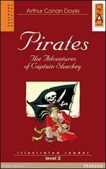 Pirates. The adventures of captain Sharkey. Con CD Audio di Arthur Conan Doyle edito da Lang