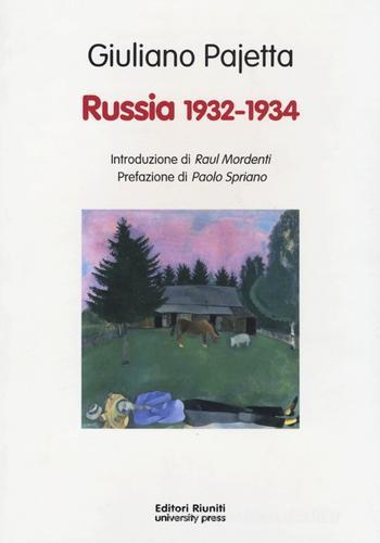 Russia 1932-34 di Giuliano Paietta edito da Editori Riuniti Univ. Press