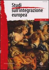 Studi sull'integrazione europea vol.1 edito da Cacucci