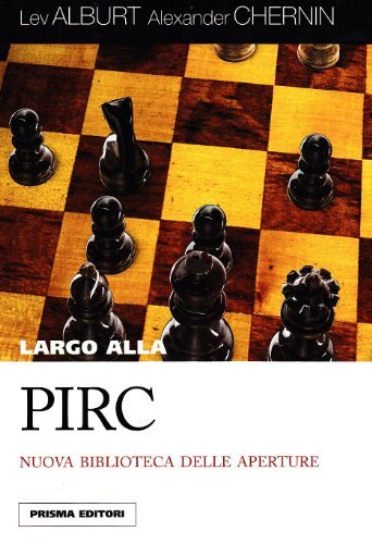 Largo alla PIRC di Albert Lev, Alexander Chernin edito da Prisma