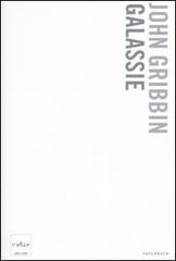 Galassie di John Gribbin edito da Codice